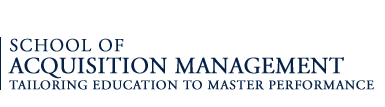 School of Acquisition Management - Tailoring Education to Master Performance